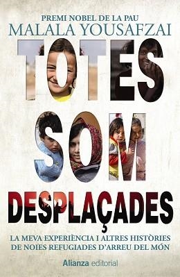 TOTES SOM DESPLAÇADES | 9788491814856 | YOUSAFZAI, MALALA | Llibreria Aqualata | Comprar libros en catalán y castellano online | Comprar libros Igualada