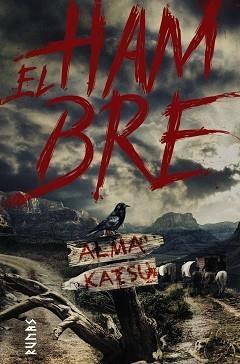 HAMBRE, EL | 9788491814733 | KATSU, ALMA | Llibreria Aqualata | Comprar libros en catalán y castellano online | Comprar libros Igualada