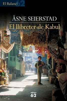 LLIBRETER DE KABUL, EL (EL BALANCI 480) | 9788429753486 | SEIERSTAD, ASNE | Llibreria Aqualata | Comprar llibres en català i castellà online | Comprar llibres Igualada