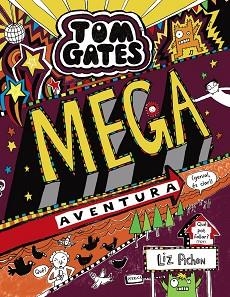 TOM GATES: MEGA AVENTURA (GENIAL, ÉS CLAR!) | 9788499069364 | PICHON, LIZ | Llibreria Aqualata | Comprar libros en catalán y castellano online | Comprar libros Igualada