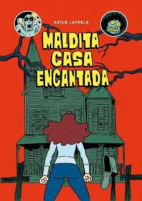 MALDITA CASA ENCANTADA | 9788494785283 | LAPERLA, ARTUR | Llibreria Aqualata | Comprar libros en catalán y castellano online | Comprar libros Igualada