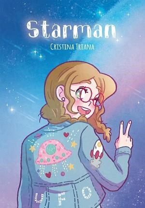STARMAN | 9788494616792 | TRIANA, CRISTINA | Llibreria Aqualata | Comprar libros en catalán y castellano online | Comprar libros Igualada
