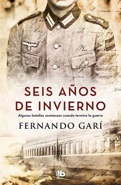 SEIS AÑOS DE INVIERNO | 9788490707319 | GARÍ, FERNANDO | Llibreria Aqualata | Comprar libros en catalán y castellano online | Comprar libros Igualada