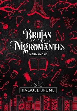 BRUJAS Y NIGROMANTES. HERMANDAD | 9788417615345 | BRUNE, RAQUEL | Llibreria Aqualata | Comprar libros en catalán y castellano online | Comprar libros Igualada