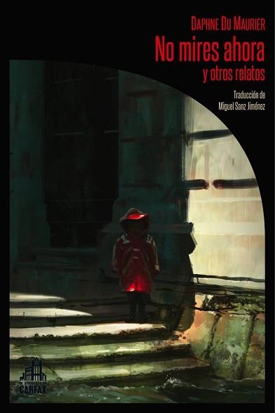 NO MIRES AHORA Y OTROS RELATOS | 9788494668265 | DU MAURIER, DAPHNE | Llibreria Aqualata | Comprar libros en catalán y castellano online | Comprar libros Igualada