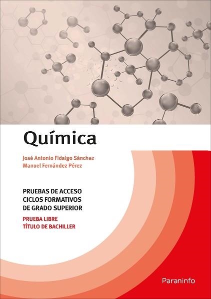 QUÍMICA. PRUEBAS DE ACCESO A CICLOS FORMATIVOS DE GRADO SUPERIOR | 9788428341639 | FIDALGO SÁNCHEZ, JOSÉ ANTONIO/FERNÁNDEZ PÉREZ, MANUEL | Llibreria Aqualata | Comprar libros en catalán y castellano online | Comprar libros Igualada