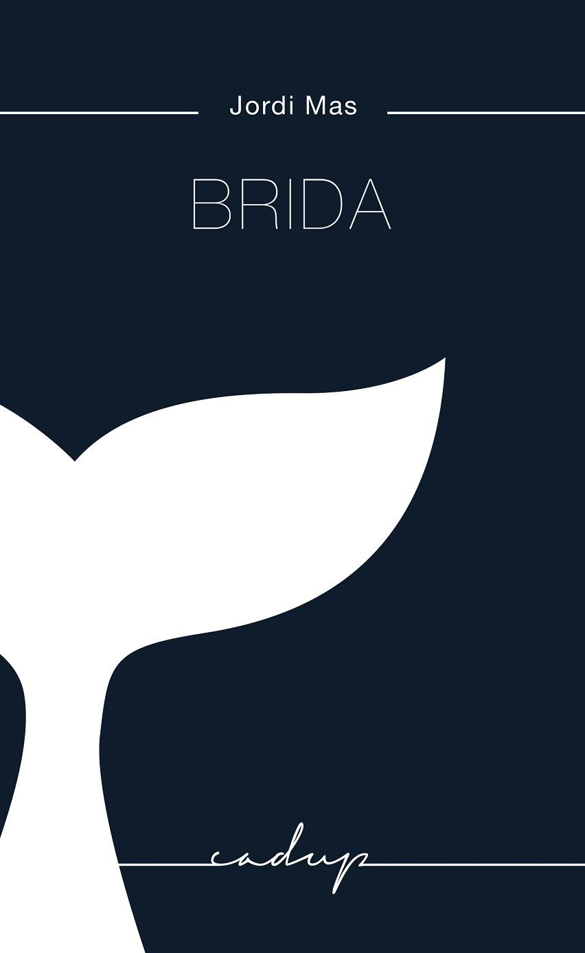 BRIDA | 9788494943201 | MAS LÓPEZ, JORDI | Llibreria Aqualata | Comprar libros en catalán y castellano online | Comprar libros Igualada