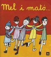 MEL I MATO (A POC A POC 16) | 9788424601669 | OLLE ROMEU, M. ANGELS | Llibreria Aqualata | Comprar llibres en català i castellà online | Comprar llibres Igualada