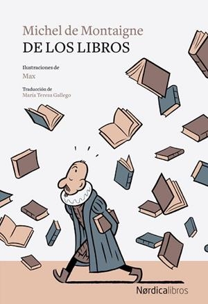 DE LOS LIBROS | 9788417651251 | DE MONTAIGNE, MICHEL | Llibreria Aqualata | Comprar libros en catalán y castellano online | Comprar libros Igualada
