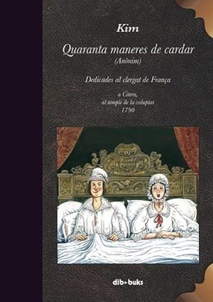 QUARANTA MANERES DE CARDAR | 9788417294670 | KIM | Llibreria Aqualata | Comprar libros en catalán y castellano online | Comprar libros Igualada