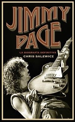 JIMMY PAGE | 9788448025250 | SALEWICZ, CHRIS | Llibreria Aqualata | Comprar llibres en català i castellà online | Comprar llibres Igualada