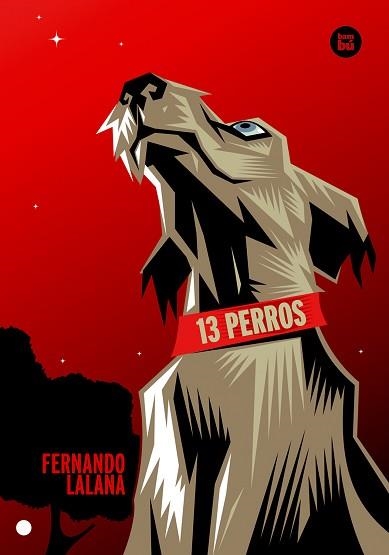 13 PERROS | 9788483432730 | LALANA, FERNANDO | Llibreria Aqualata | Comprar llibres en català i castellà online | Comprar llibres Igualada