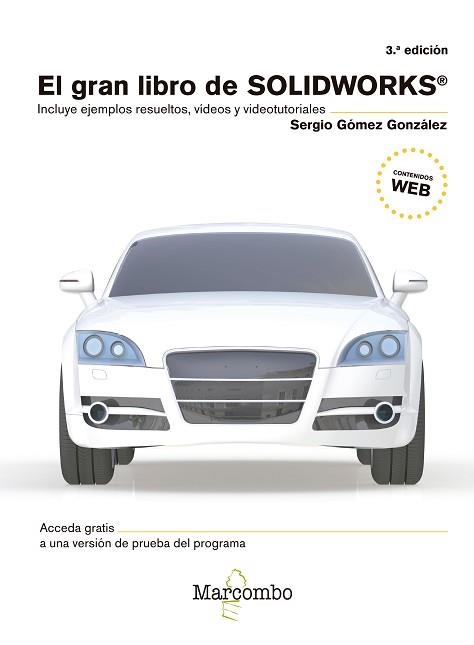 SOLIDWORKS®. EL GRAN LIBRO DE | 9788426726575 | GÓMEZ GONZÁLEZ, SERGIO | Llibreria Aqualata | Comprar libros en catalán y castellano online | Comprar libros Igualada