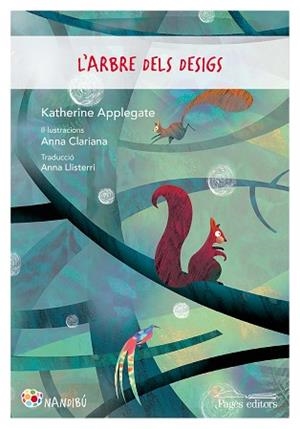 ARBRE DELS DESIGS, L' | 9788413030593 | APPLEGATE, KATHERINE | Llibreria Aqualata | Comprar libros en catalán y castellano online | Comprar libros Igualada