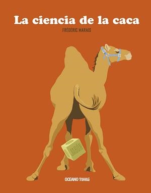 CIENCIA DE LA CACA, LA | 9786075277530 | MARAIS, FREDERIC | Llibreria Aqualata | Comprar libros en catalán y castellano online | Comprar libros Igualada