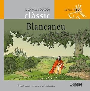 BLANCANEU (CAVALL VOLADOR CLASSIC TROT LLIGADA) | 9788478647743 | GRAU, ANNA : ANDRADA, JAVIER | Llibreria Aqualata | Comprar libros en catalán y castellano online | Comprar libros Igualada