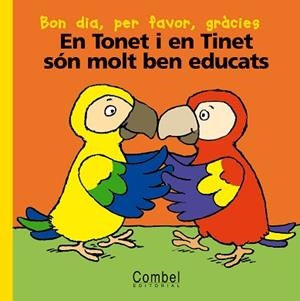 EN TONET I EN TINET SON MOLT BEN EDUCATS (PARAULES MENUDES) | 9788478647125 | AAVV | Llibreria Aqualata | Comprar libros en catalán y castellano online | Comprar libros Igualada