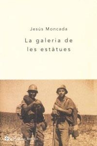 GALERIA DE LES ESTATUES, LA (BUTXACA 25) | 9788482645049 | MONCADA, JESUS | Llibreria Aqualata | Comprar libros en catalán y castellano online | Comprar libros Igualada
