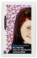 ME MUERO POR EL PRINCIPE QUILLERMO (ALERTA ROJA 57) | 9788434896468 | RAHLENS, HOLLY-JANE | Llibreria Aqualata | Comprar libros en catalán y castellano online | Comprar libros Igualada