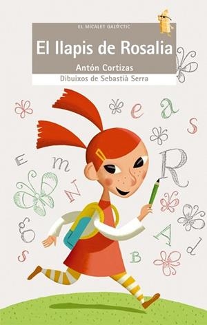 LLAPIS DE LA ROSALIA, EL (MICALET GALACTIC SERIE BLANCA 95) | 9788476607992 | CORTIZAS, ANTÓN | Llibreria Aqualata | Comprar llibres en català i castellà online | Comprar llibres Igualada