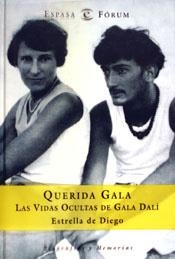 QUERIDA GALA. LAS VIDAS OCULTAS DE GALA DALI (ESPASA FORUM) | 9788467013030 | DE DIEGO, ESTRELLA | Llibreria Aqualata | Comprar libros en catalán y castellano online | Comprar libros Igualada