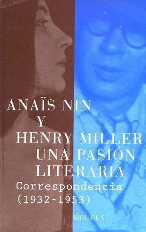 UNA PASION LITERARIA. CORRESPONDENCIA (LIBROS DEL TIEMPO 172 | 9788478447138 | NIN, ANAIS / MILLER, HENRY | Llibreria Aqualata | Comprar llibres en català i castellà online | Comprar llibres Igualada