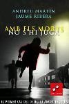 AMB ELS MORTS NO S'HI JUGA (CLASSICA 584) | 9788466403849 | MARTIN, ANDREU / RIBERA, JAUME | Llibreria Aqualata | Comprar libros en catalán y castellano online | Comprar libros Igualada