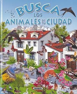 BUSCA LOS ANIMALES DE TU CIUDAD | 9788430531738 | Llibreria Aqualata | Comprar llibres en català i castellà online | Comprar llibres Igualada