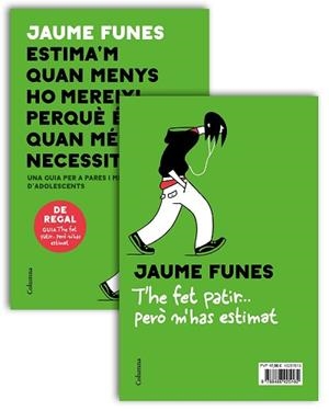 PACK ESTIMA'M QUAN MENYS HO MEREIXI + OPUSCLE T'HE FET PATIR | 9788466425162 | FUNES, JAUME | Llibreria Aqualata | Comprar llibres en català i castellà online | Comprar llibres Igualada
