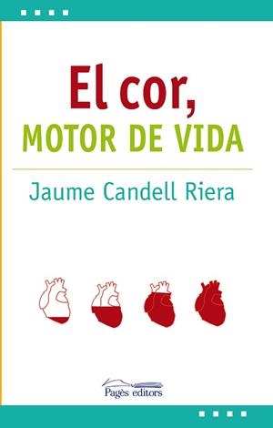 COR, EL: MOTOR DE VIDA | 9788413030692 | CANDELL RIERA, JAUME | Llibreria Aqualata | Comprar libros en catalán y castellano online | Comprar libros Igualada