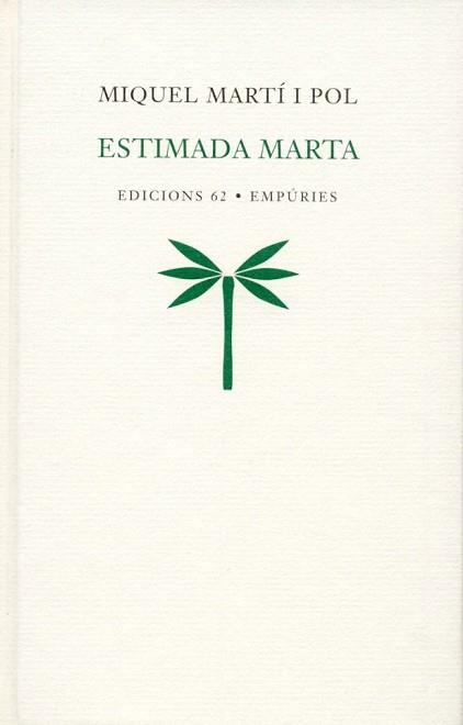 ESTIMADA MARTA (POESIA 73) | 9788429753899 | MARTI I POL, MIQUEL | Llibreria Aqualata | Comprar llibres en català i castellà online | Comprar llibres Igualada