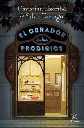 OBRADOR DE LOS PRODIGIOS, EL | 9788467055078 | ESCRIBÀ, CHRISTIAN / TARRAGÓ, SÍLVIA | Llibreria Aqualata | Comprar libros en catalán y castellano online | Comprar libros Igualada