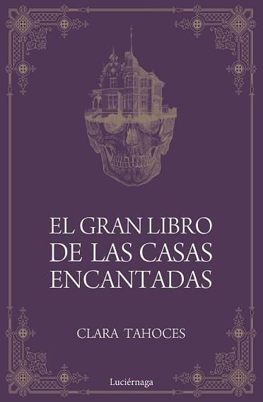 GRAN LIBRO DE LAS CASAS ENCANTADAS, EL | 9788417371685 | TAHOCES, CLARA | Llibreria Aqualata | Comprar libros en catalán y castellano online | Comprar libros Igualada