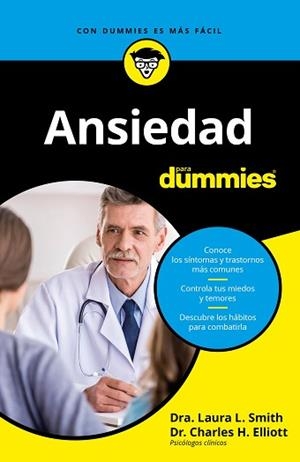 ANSIEDAD PARA DUMMIES | 9788432905339 | H. ELLIOTT, CHARLES/SMITH, LAURA | Llibreria Aqualata | Comprar libros en catalán y castellano online | Comprar libros Igualada