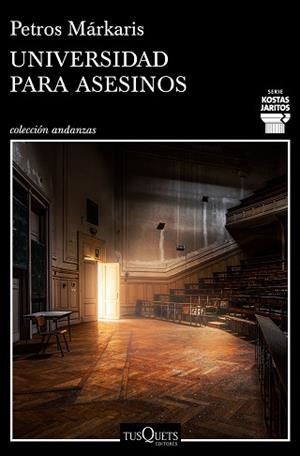 UNIVERSIDAD PARA ASESINOS | 9788490666722 | MÁRKARIS, PETROS | Llibreria Aqualata | Comprar llibres en català i castellà online | Comprar llibres Igualada