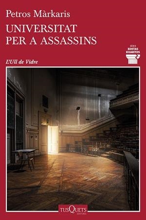 UNIVERSITAT PER A ASSASSINS | 9788490666777 | MÁRKARIS, PETROS | Llibreria Aqualata | Comprar llibres en català i castellà online | Comprar llibres Igualada