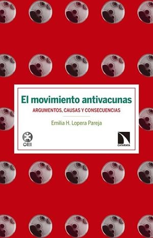MOVIMIENTO ANTIVACUNAS, EL | 9788490972007 | LOPERA PAREJA, EMILIA H. | Llibreria Aqualata | Comprar llibres en català i castellà online | Comprar llibres Igualada