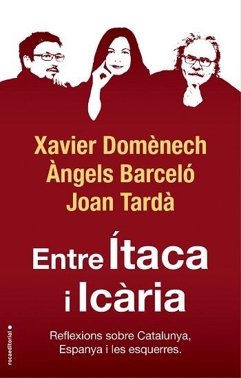 ENTRE ÍTACA I ICÀRIA | 9788417541774 | DOMÈNECH, XAVIER / TARDÀ, JOAN / BARCELÓ, ÀNGELS | Llibreria Aqualata | Comprar libros en catalán y castellano online | Comprar libros Igualada