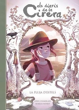 DIARIS DE LA CIRERA 5, ELS. LA PLUJA D'ESTELS | 9788420433905 | CHAMBLAIN, JORIS | Llibreria Aqualata | Comprar libros en catalán y castellano online | Comprar libros Igualada
