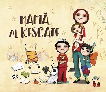 MAMÁ AL RESCATE | 9788448851200 | DÍAZ REGUERA, RAQUEL | Llibreria Aqualata | Comprar libros en catalán y castellano online | Comprar libros Igualada