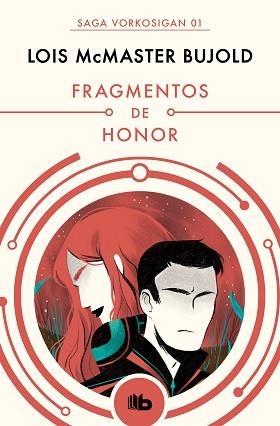 FRAGMENTOS DE HONOR (LAS AVENTURAS DE MILES VORKOSIGAN 1) | 9788490708538 | BUJOLD, LOIS MCMASTER | Llibreria Aqualata | Comprar libros en catalán y castellano online | Comprar libros Igualada