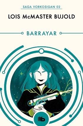 BARRAYAR (LAS AVENTURAS DE MILES VORKOSIGAN 2) | 9788490708545 | BUJOLD, LOIS MCMASTER | Llibreria Aqualata | Comprar libros en catalán y castellano online | Comprar libros Igualada