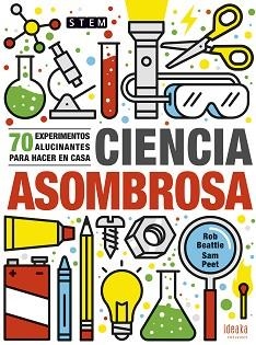 CIENCIA ASOMBROSA | 9788414017142 | BEATTIE, ROB | Llibreria Aqualata | Comprar libros en catalán y castellano online | Comprar libros Igualada