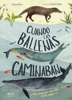 CUANDO LAS BALLENAS CAMINABAN | 9788414017296 | DIXON, DOUGAL | Llibreria Aqualata | Comprar libros en catalán y castellano online | Comprar libros Igualada