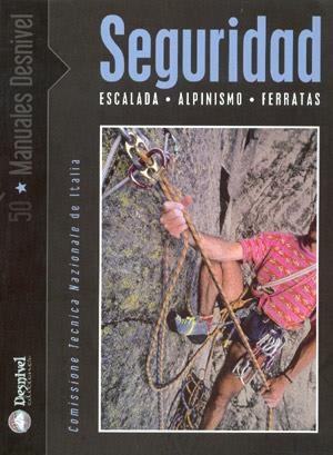 SEGURIDAD. ESCALADA, ALPINISMO, FERRATAS | 9788496192140 | Llibreria Aqualata | Comprar llibres en català i castellà online | Comprar llibres Igualada
