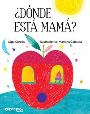 DÓNDE ESTÁ MAMÁ? | 9788494741494 | CERCÓS BERNAL, OLGA | Llibreria Aqualata | Comprar llibres en català i castellà online | Comprar llibres Igualada