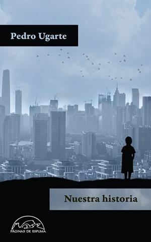 NUESTRA HISTORIA | 9788483932056 | UGARTE, PEDRO | Llibreria Aqualata | Comprar libros en catalán y castellano online | Comprar libros Igualada