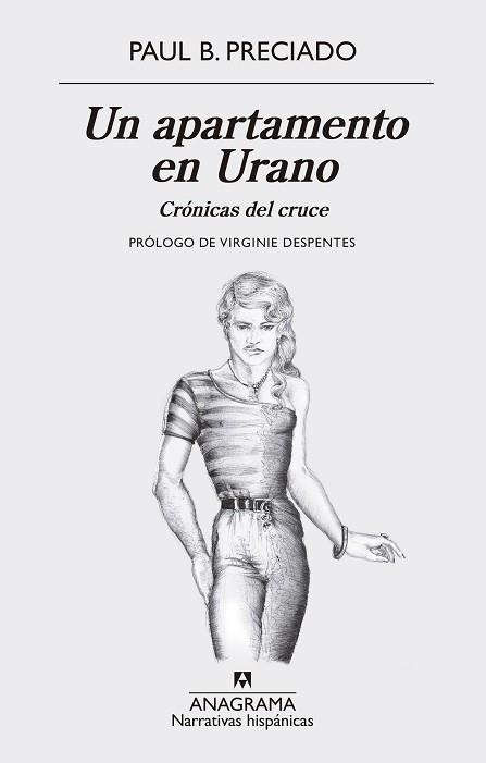UN APARTAMENTO EN URANO. CRÓNICAS DEL CRUCE | 9788433998767 | PRECIADO, PAUL B. | Llibreria Aqualata | Comprar libros en catalán y castellano online | Comprar libros Igualada
