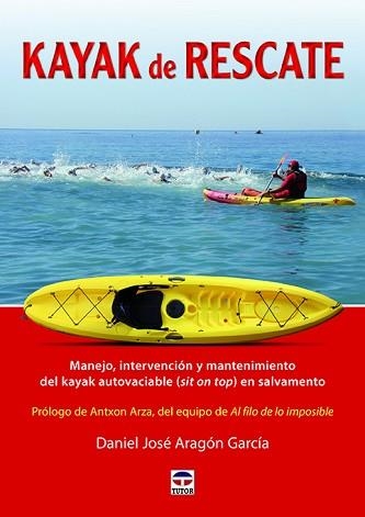 KAYAK DE RESCATE | 9788416676729 | ARAGÓN GARCÍA, DANIEL JOSÉ | Llibreria Aqualata | Comprar libros en catalán y castellano online | Comprar libros Igualada