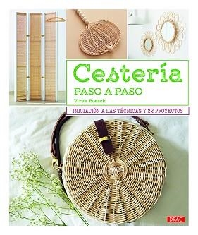 CESTERÍA PASO A PASO | 9788498746303 | BOESCH, VIRVE | Llibreria Aqualata | Comprar libros en catalán y castellano online | Comprar libros Igualada